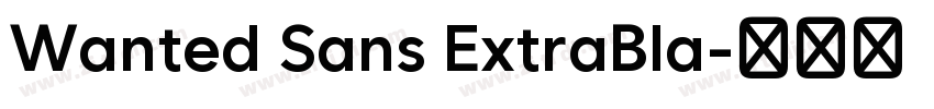 Wanted Sans ExtraBla字体转换
